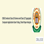 CBSE Conducts Class 10 Science and Class 12 Typography Computer Application Exam Today Check Paper Analysis
